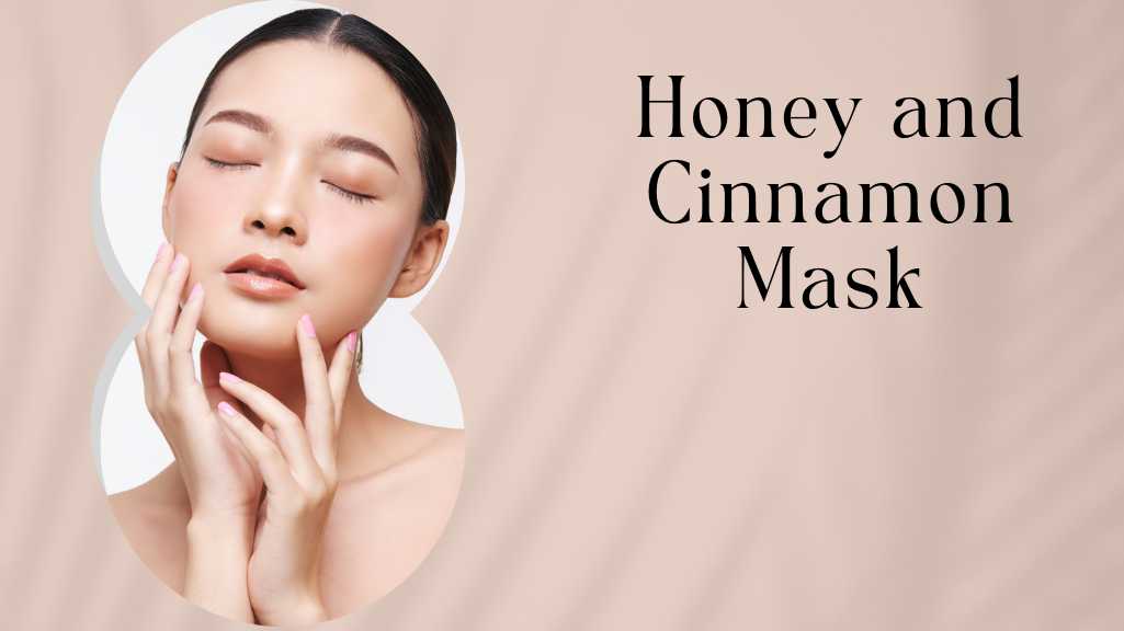 Honey and Cinnamon Mask