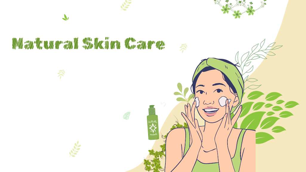 Natural Skin Care