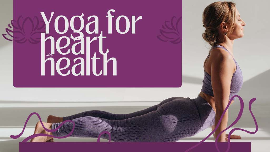 Yoga for Heart health